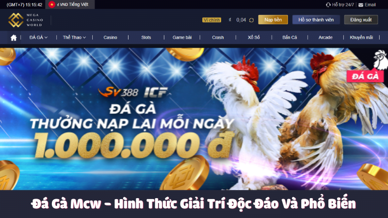 Đôi nét khái quát về đá gà mcw